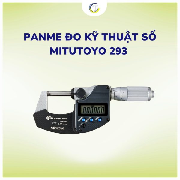 Panme Đo Kỹ Thuật Số Mitutoyo 293 – Độ Chính Xác Cao, Màn Hình LCD Rõ Nét